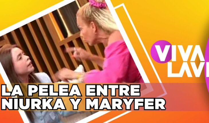 Video: La fuerte pelea entre Niurka y Maryfer Centeno | Vivalavi MX