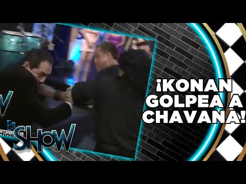 Konan agarra a golpes a Chavana | Es Show