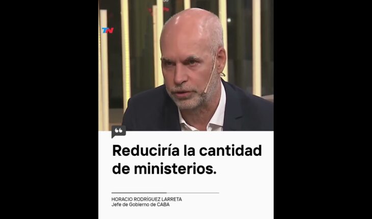 Video: Rodríguez Larreta: “En un Gobierno mío va a haber menos ministerios” I #Shorts