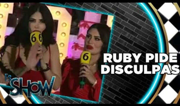 Video: Ruby se arrepiente y pide disculpas | Es Show