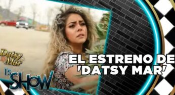Video: El estreno mundial de Datsy Mar | Es Show