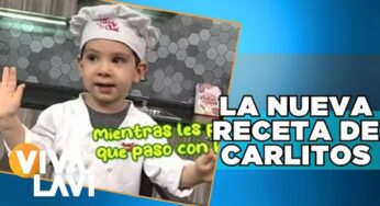 Video: La nueva receta de Carlitos el chefcito | Vivalavi