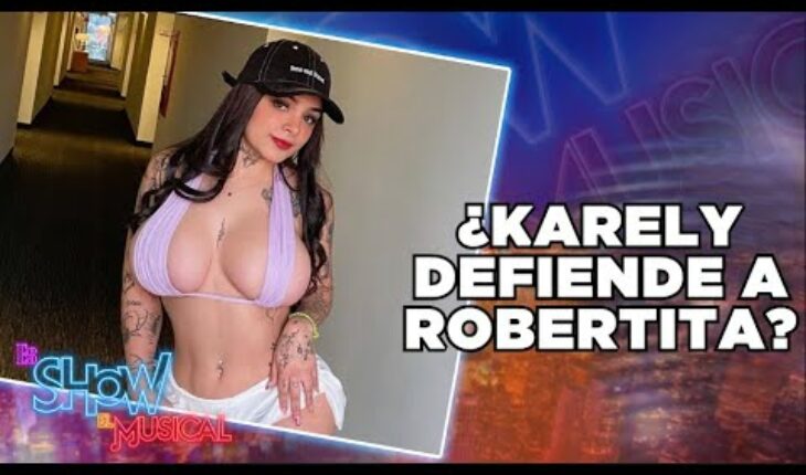 Video: “Por como tratan a Robertita, ya no quiero ir”: Karely Ruiz | Es Show El Musical