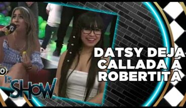 Video: “Te puedo pagar un psicólogo”: Robertita enfrenta a Datsy | Es Show