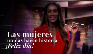 Video: ¡Ninguna historia es tan buena como las de todas nosotras juntas! #FelizDíaDeLaMujer