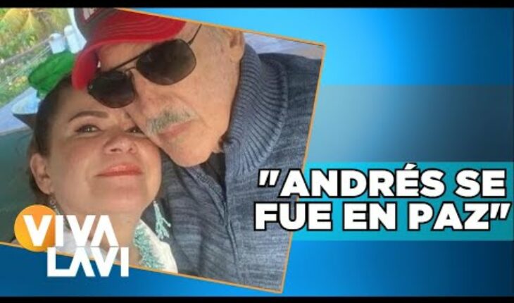 Video: Margarita Portillo habla sobre el fallecimiento de Andrés García | Vivalavi