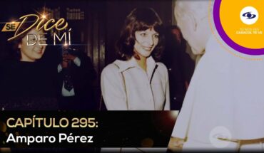 Video: Se Dice De Mí: Amparo Pérez pudo conocer a figuras como Fidel Castro y Juan Pablo II – Caracol TV