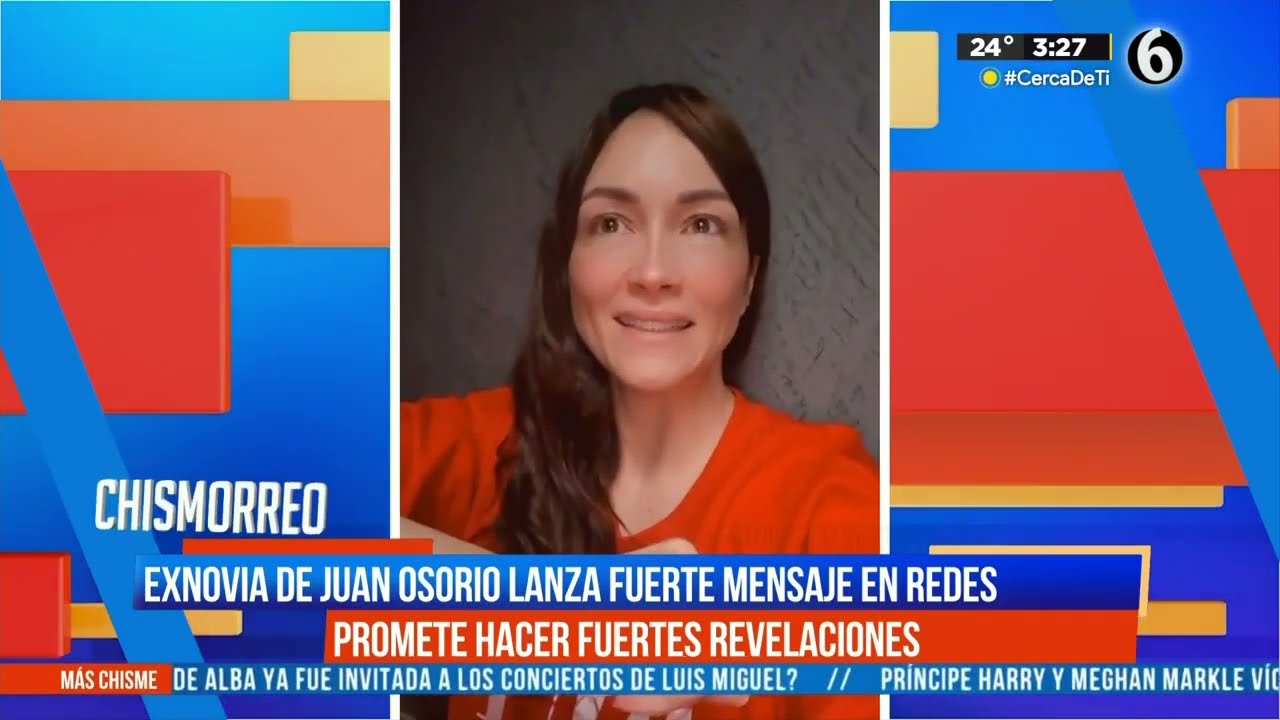 Ex novia de Juan Osorio revela haber recibido amenazas | El Chismorreo