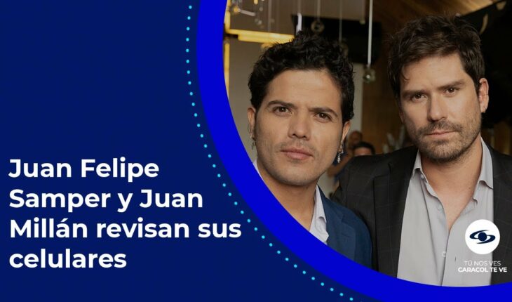 Video: Juan Felipe Samper y Juan Millán confiesan a quién le enviarían un video por redes sociales