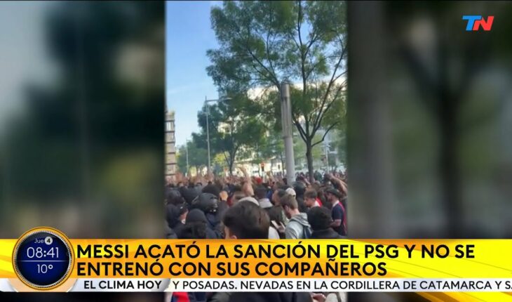 Video: Lionel Messi sufrió la furia de los hinchas del PSG tras la sanción del club y su futuro es incierto