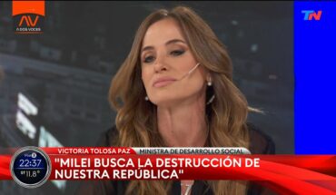 Video: “Milei busca la destrucción de nuestra República” Victoria Tolosa Paz, ministra de Desarrollo Social