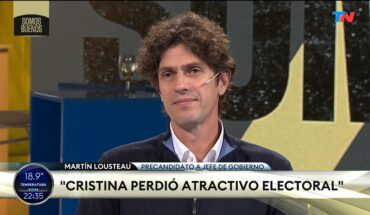 Video: “Cristina perdió atractivo electoral” Martín Lousteau, precandidato a Jefe de Gobierno