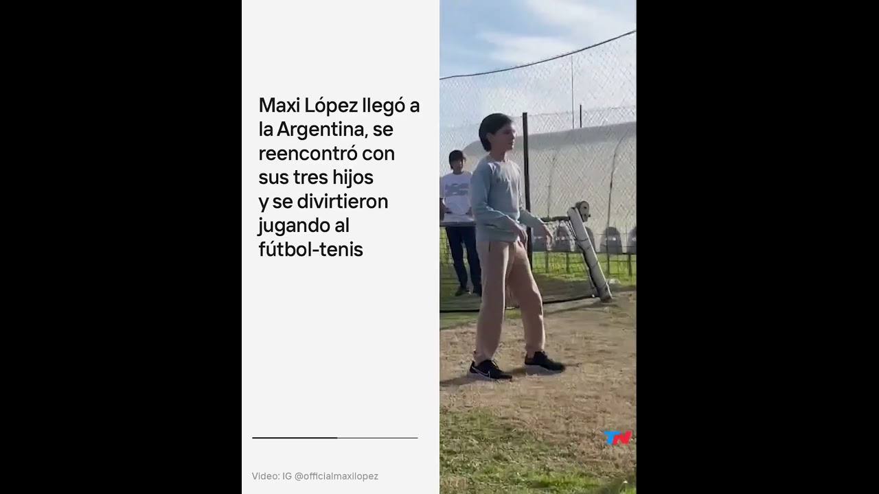 Maxi López llegó a la Argentina, se reencontró con sus hijos y se divirtió jugando al fútbol-tenis