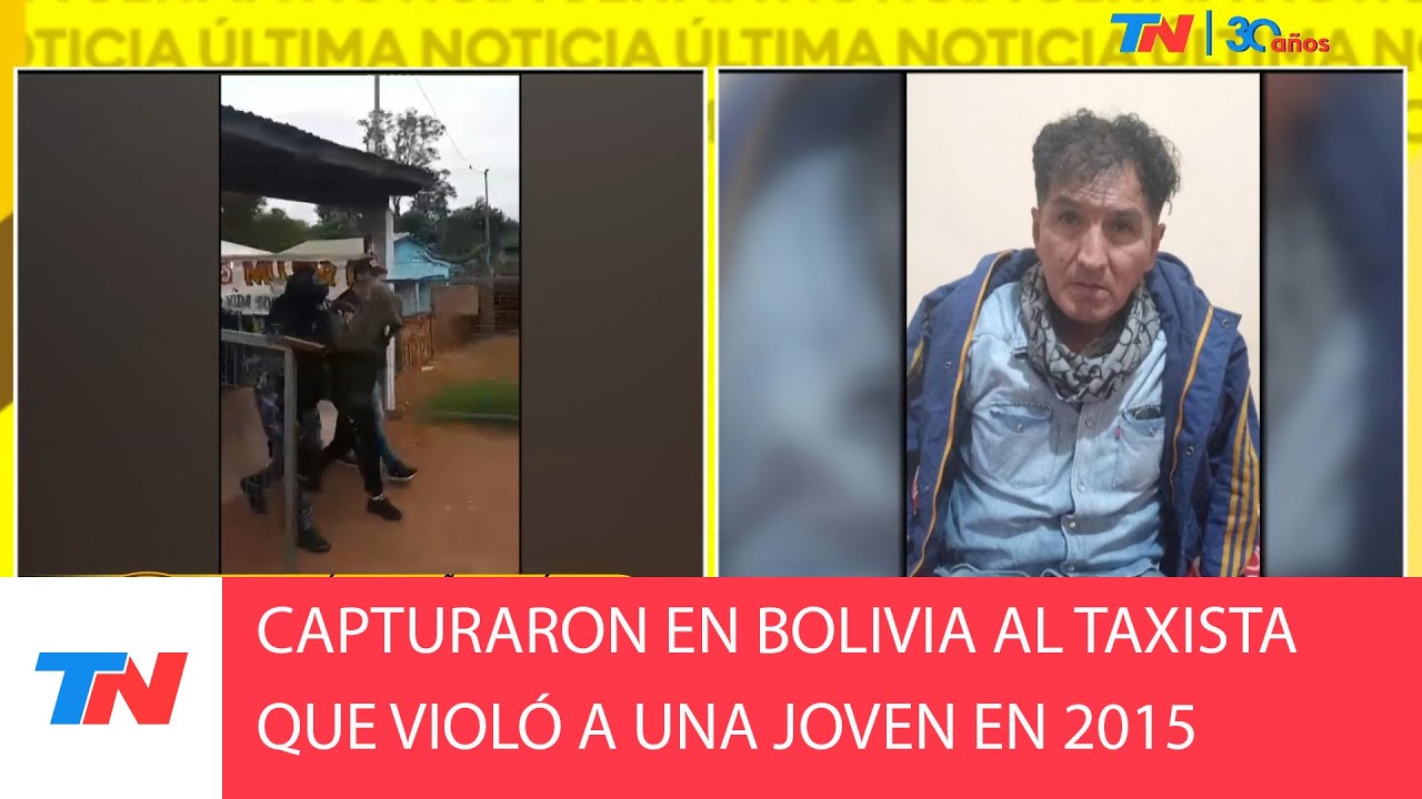 BOLIVIA I Pasó 8 años prófugo y lo encontraron: cayó el taxista acusado de violar a una pasajera