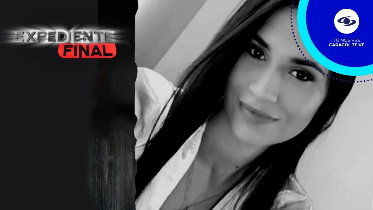 Expediente Final: Caso Liss Hernández: la reconstrucción del accidente que sufrió - Caracol TV