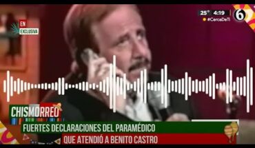 Video: Fuertes declaraciones de paramédico que atendió a Benito Castro | El Chismorreo