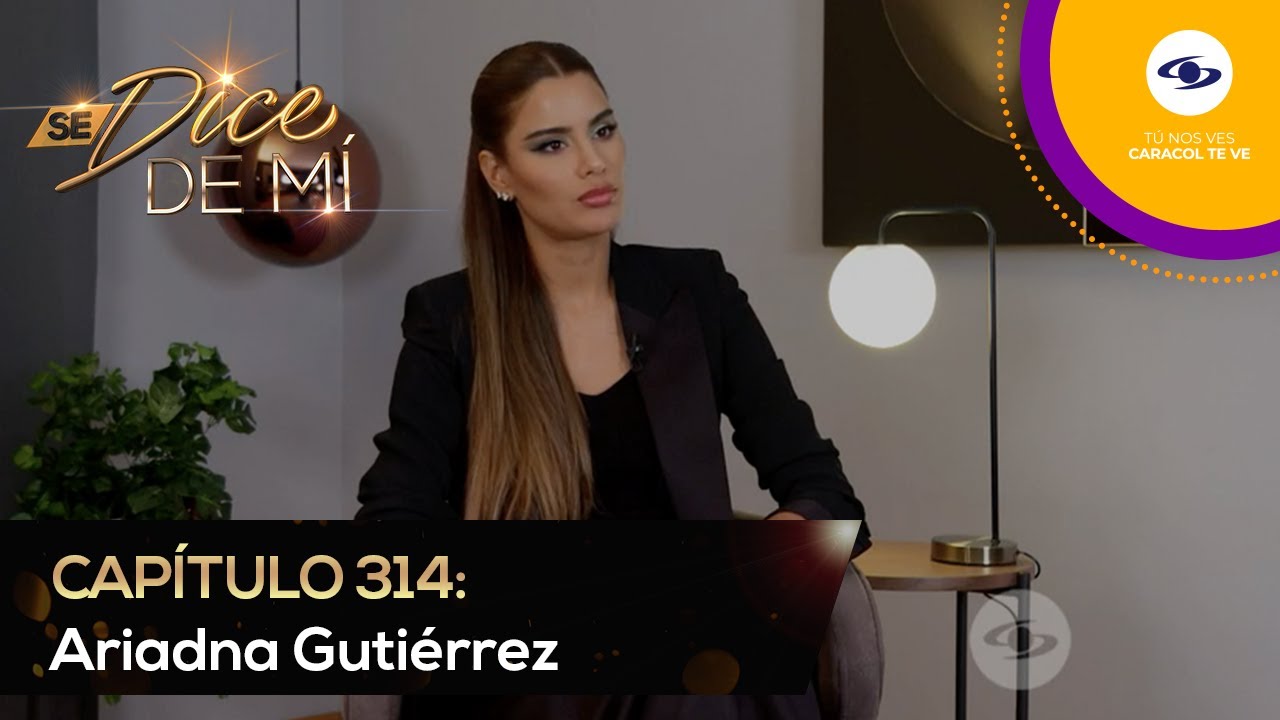 Se Dice De Mí: Ariadna Gutiérrez brilló sin necesidad de convertirse en Miss Universo - Caracol TV