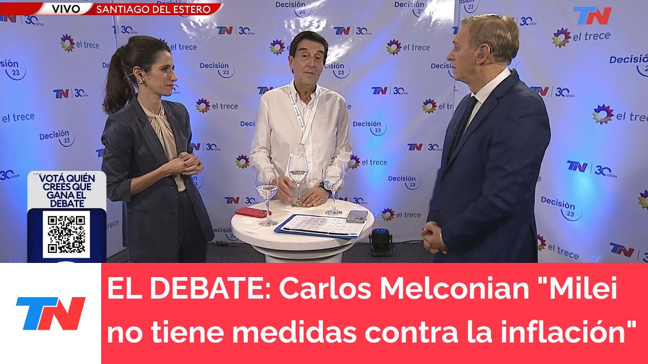 LA PREVIA DEL DEBATE I Carlos Melconian con TN "Milei no tiene medidas contra la inflación"
