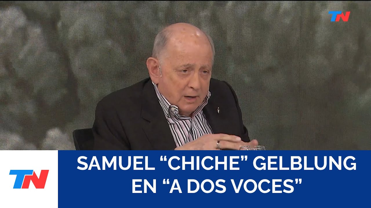 Samuel "Chiche" Gelblung en "A DOS VOCES"