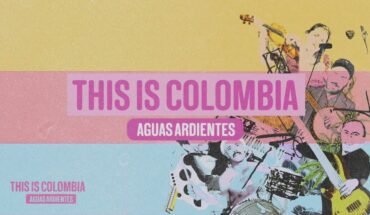 Video: Adultos No Jueguen con Pólvora – This is Colombia ♪ Canción oficial – Letra | Caracol TV