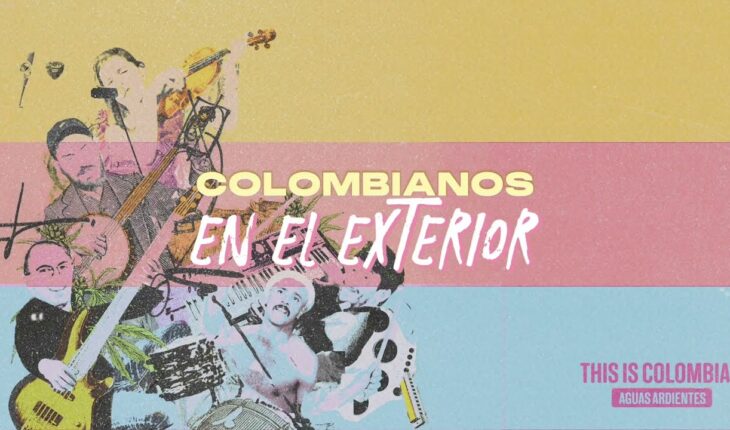 Video: Colombianos en el Exterior – This is Colombia ♪ Canción oficial – Letra | Caracol TV