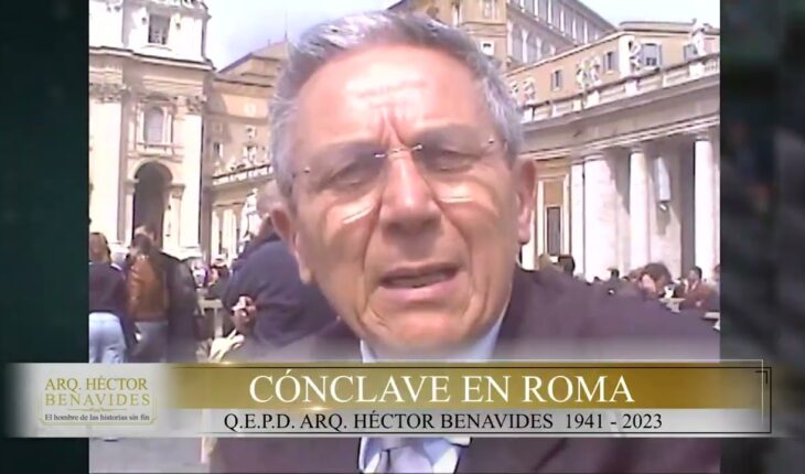 Video: El Arq  Benavides estuvo presente en la elección del nuevo papa
