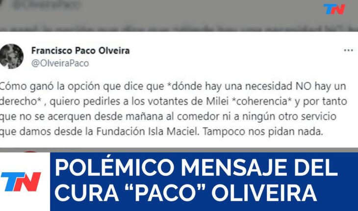 Video: El polémico mensaje del cura Francisco “Paco” Olivera contra los votantes de Milei