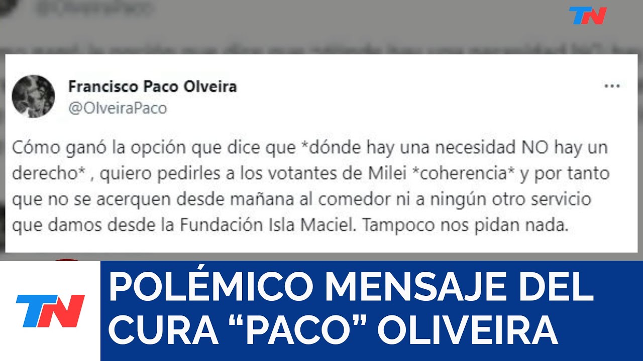 El polémico mensaje del cura Francisco "Paco" Olivera contra los votantes de Milei