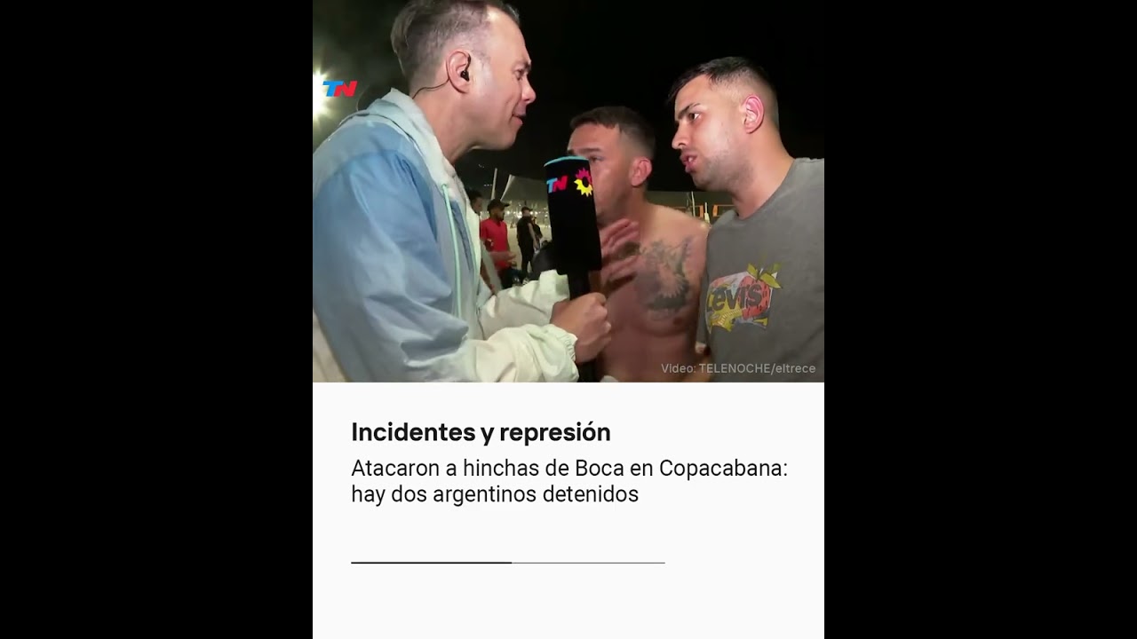INCIDENTES Y REPRESIÓN: atacaron a hinchas de Boca en Copacabana: hay dos argentinos detenidos