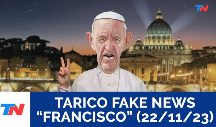 Video: TARICO FAKE NEWS: “FRANCISCO” en “Sólo una vuelta más”