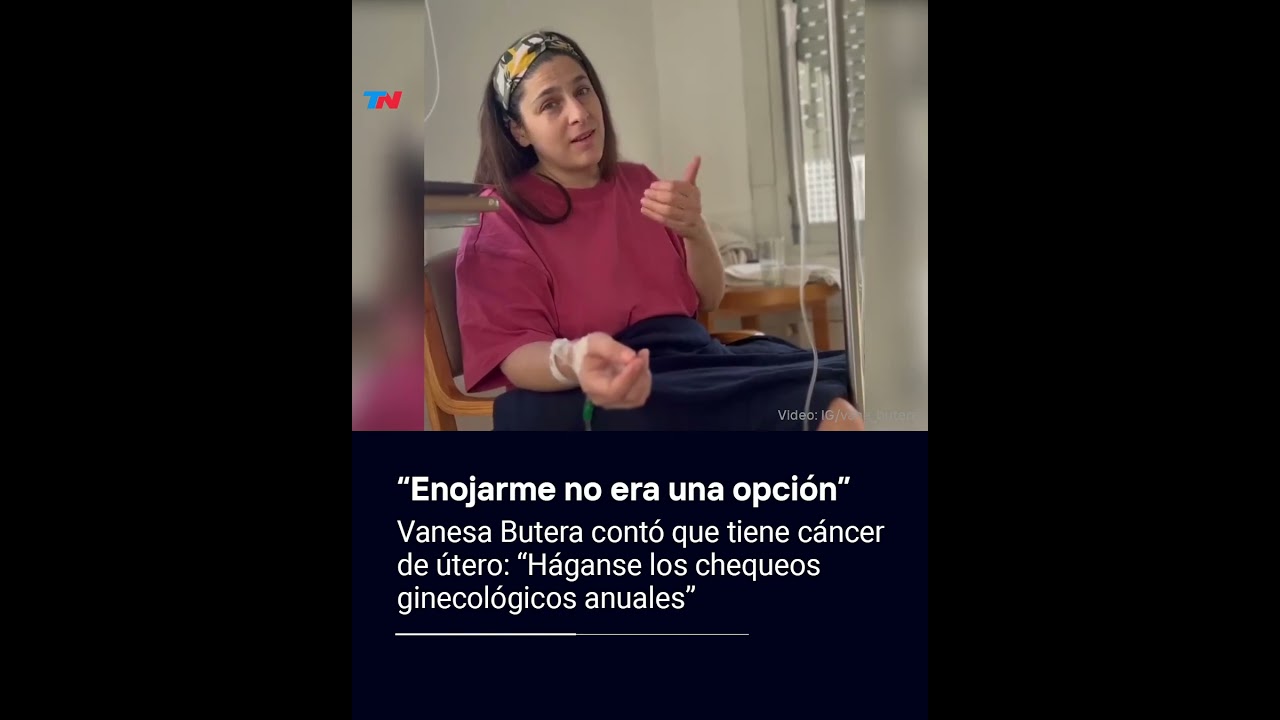 Vanesa Butera contó que tiene cáncer de útero: "Háganse los chequeos ginecológicos anuales"