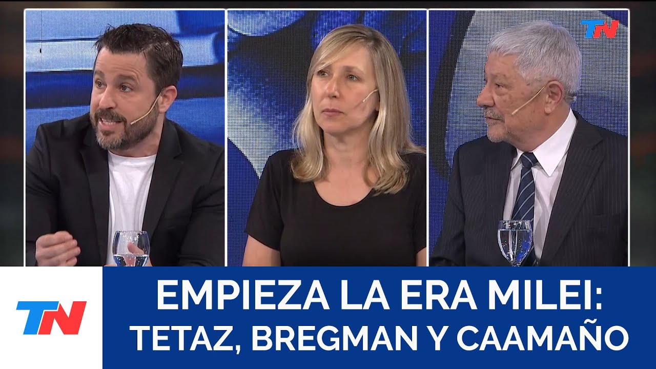 EMPIEZA LA ERA MILEI I Debate entre Martín Tetaz, Myriam Bregman y Dante Caamaño