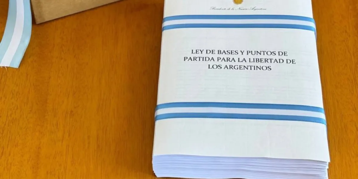 Milei envió la "Ley de Bases y Puntos de Partida para la Libertad de los Argentinos"