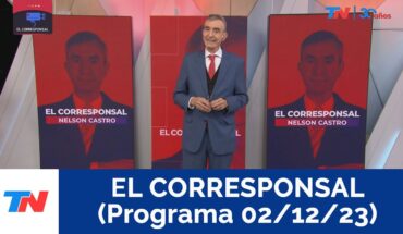 Video: EL CORRESPONSAL (PROGRAMA COMPLETO 02/12/23)