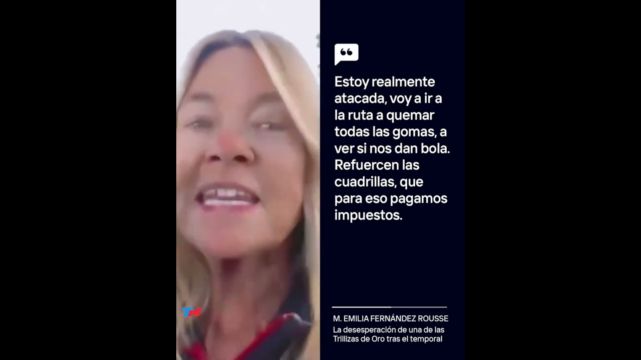 La desesperación de María Emilia Fernández Rousse, una de las Trillizas de Oro, tras el temporal