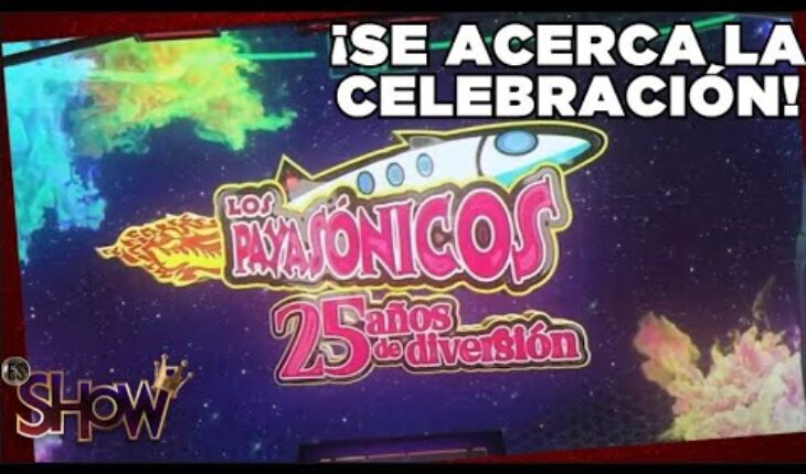 Video: Próximamente: Los Payasónicos 25 años de diversión | Las Posadas