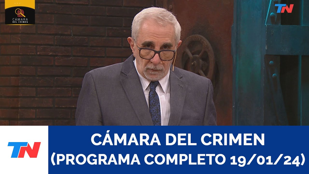 CAMARA DEL CRIMEN (PROGRAMA COMPLETO 20-01-24)