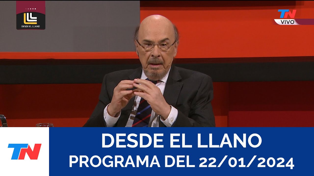 DESDE EL LLANO (Programa completo del 22/01/2024)