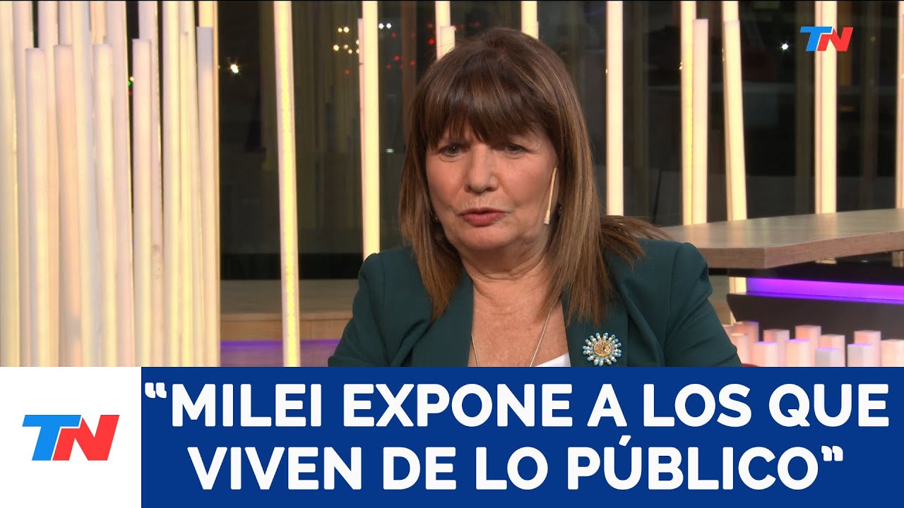 "Milei expone a los que viven de lo público" Patricia Bullrich, Ministra de Seguridad