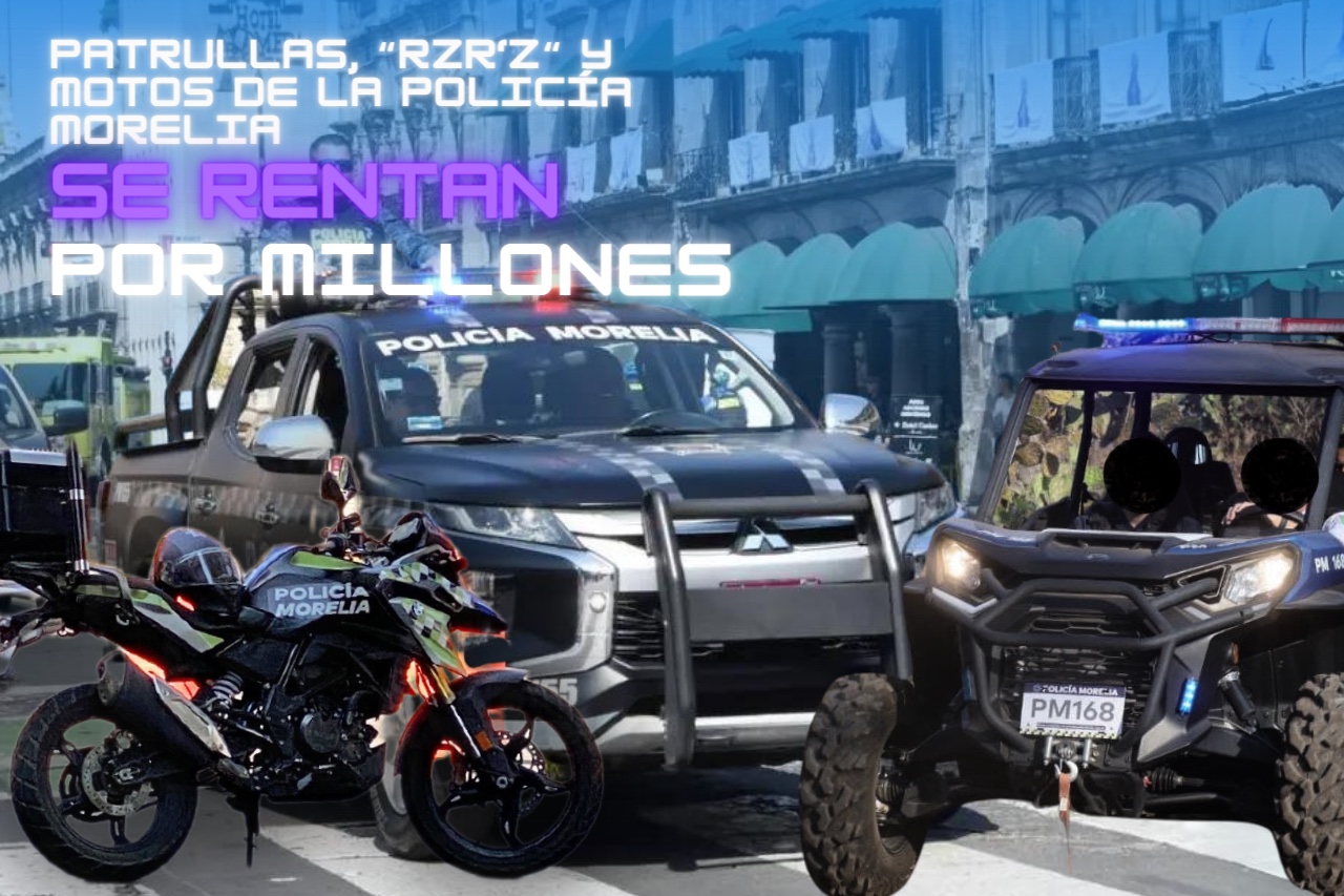Patrullas, racers y motos de la Policía Morelia, se rentan por millones – MonitorExpresso.com