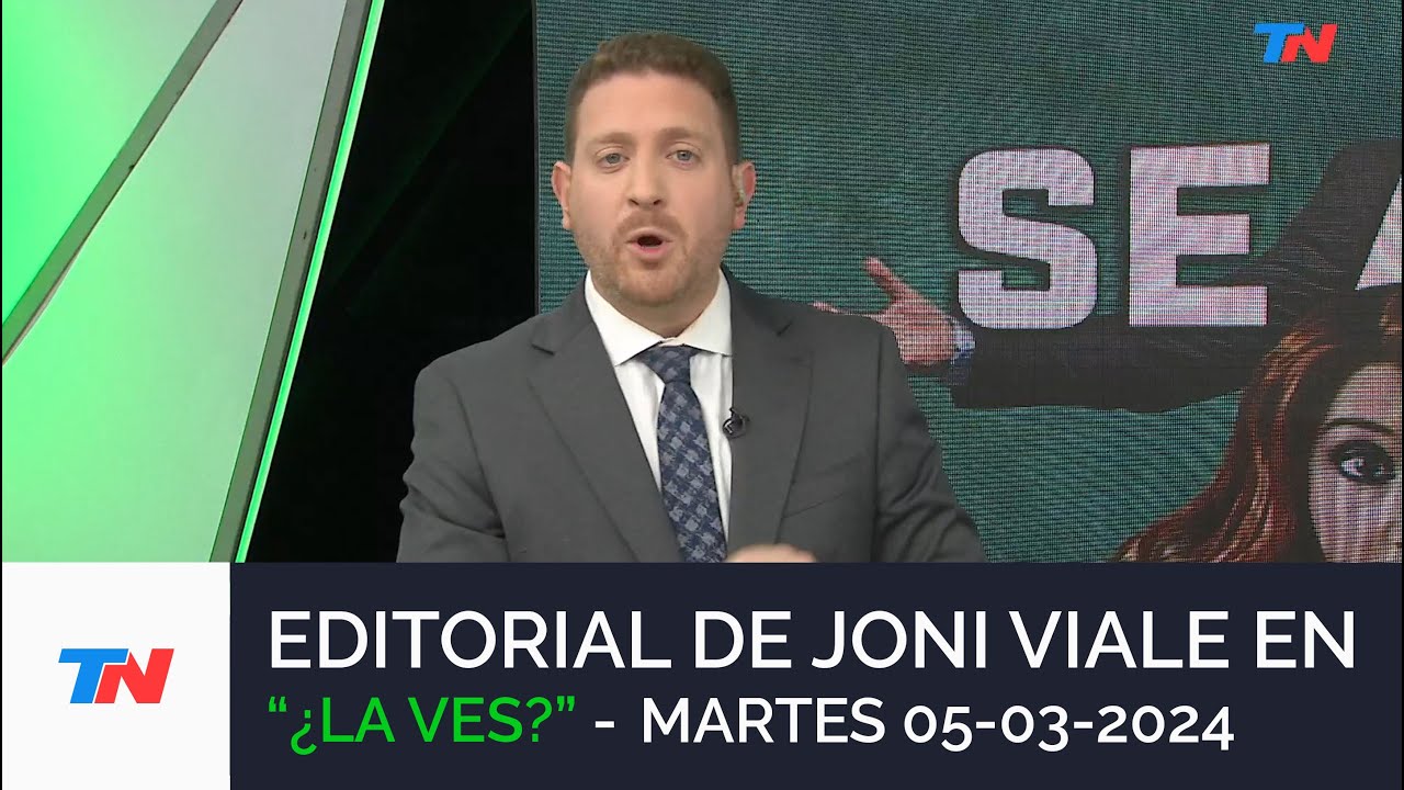 EDITORIAL DE JONI VIALE: "SE ACABA EL TIEMPO" I ¿LA VES? (05/03/24)