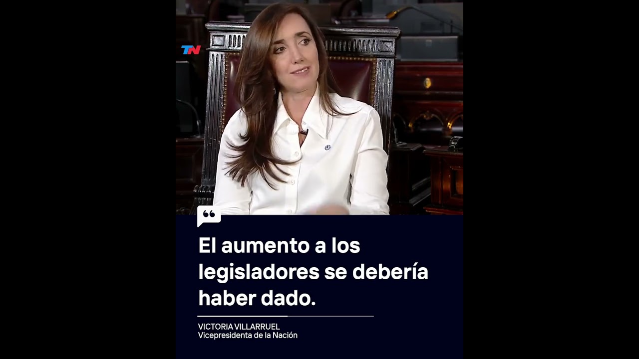 "El aumento a los legisladores se debería haber dado", Victoria Villarruel en ¿La Ves?