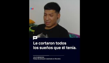 Video: “Le cortaron todos los sueños que él tenía”, Julio, pareja del peluquero asesinado en Recoleta