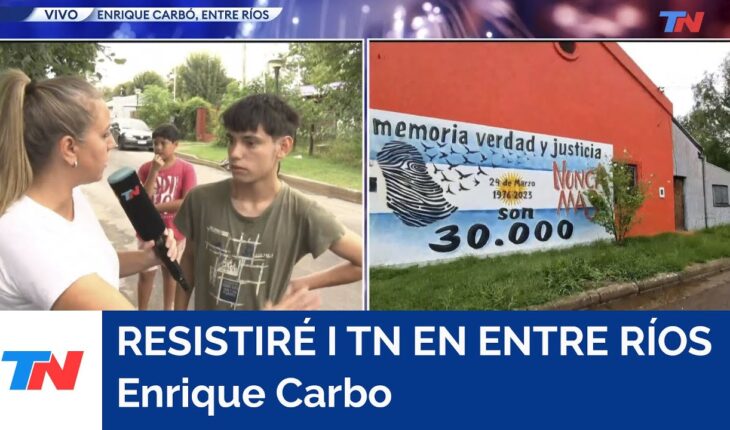 Video: RESISTIRÉ I TN en Enrique Carbo, provincia de Entre Ríos