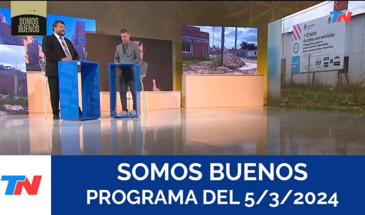 Video: SOMOS BUENOS (Programa completo del 05/03/2024)