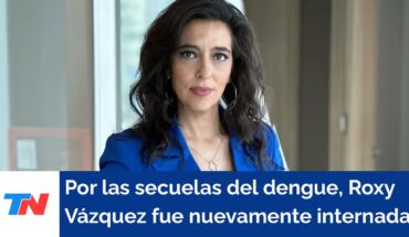 Video: A tres semanas de haber recibido el alta por dengue, Roxy Vázquez fue nuevamente internada.