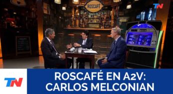 Video: EL ROSCAFÉ DE A2V: Carlos Melconian, economista