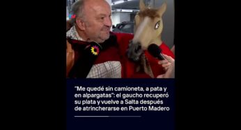 Video: El gaucho recuperó su plata y vuelve a Salta después de atrincherarse en Puerto Madero