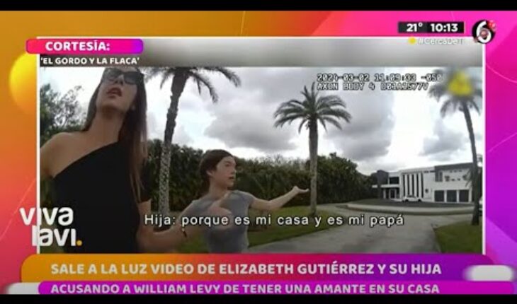 Video: El video donde Elizabeth acusa a William Levy de tener una amante | Vivalavi MX