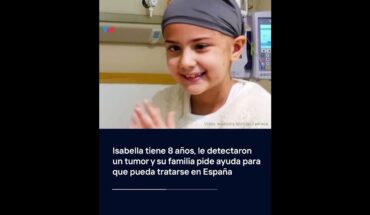 Video: Isabella tiene 8 años, le detectaron un tumor y su familia pide ayuda para viajar a España